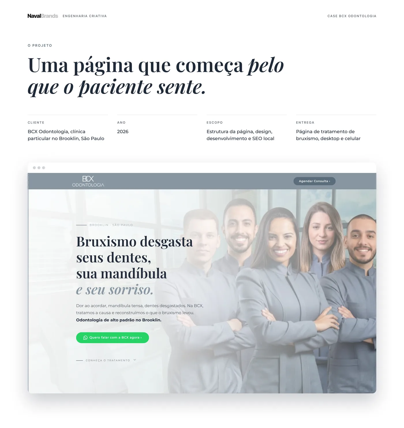 BCX Odontologia, o projeto