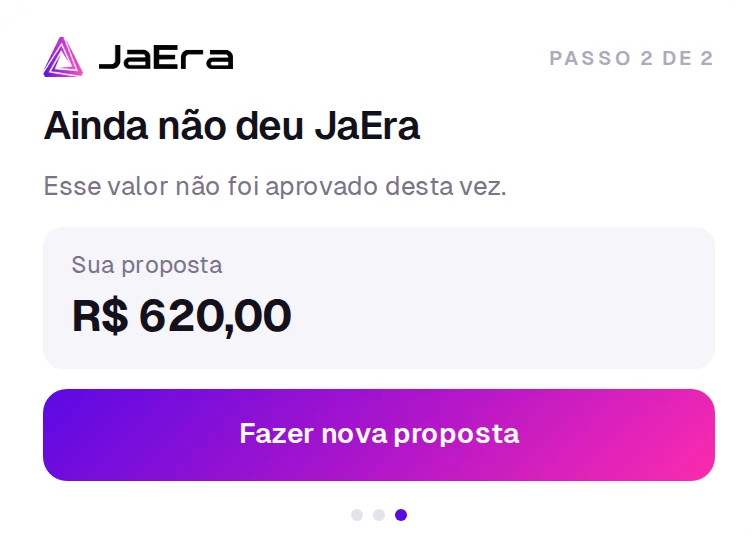 Cartão da JaEra em Ainda não deu, com a opção de nova proposta